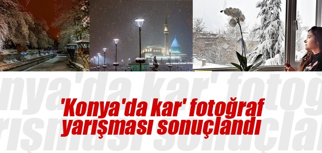 ’Konya’da kar’ fotoğraf yarışması sonuçlandı