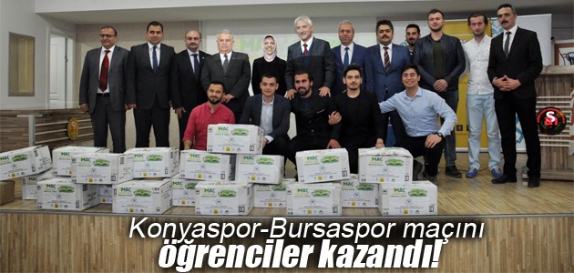 Konyaspor-Bursaspor maçını öğrenciler kazandı!