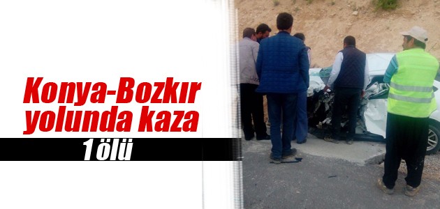 Konya-Bozkır yolunda kaza: 1 ölü