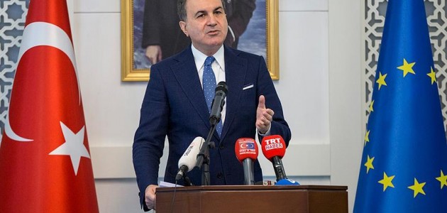 AB Bakanı ve Başmüzakereci Çelik: Seçimleri erteleyin demek başlı başına bir saygısızlıktır