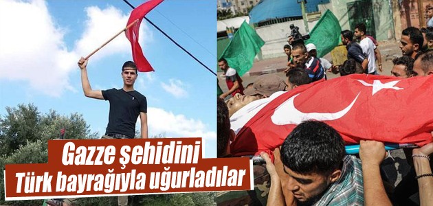 Gazze şehidini Türk bayrağıyla uğurladı