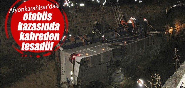 Afyonkarahisar’daki otobüs kazasında kahreden tesadüf