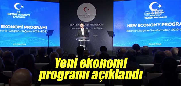 Yeni ekonomi programı açıklandı