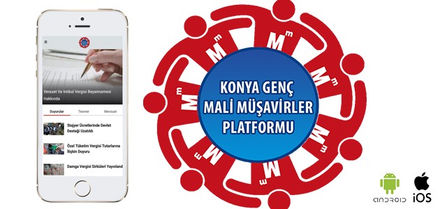 Konya Genç Mali Müşavirler Platformunun mobil uygulamaları yayında