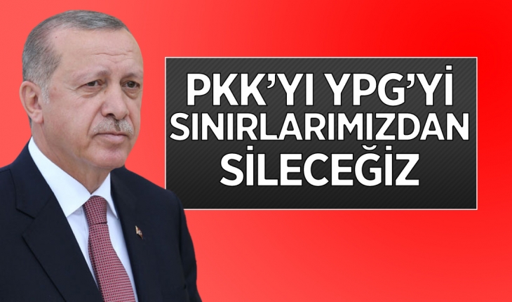 Cumhurbaşkanı Erdoğan’dan terörle mücadelede kararlılık mesajı