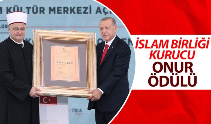 Hırvatistan’da Erdoğan’a ’İslam Birliği Kurucu Onur Ödülü’