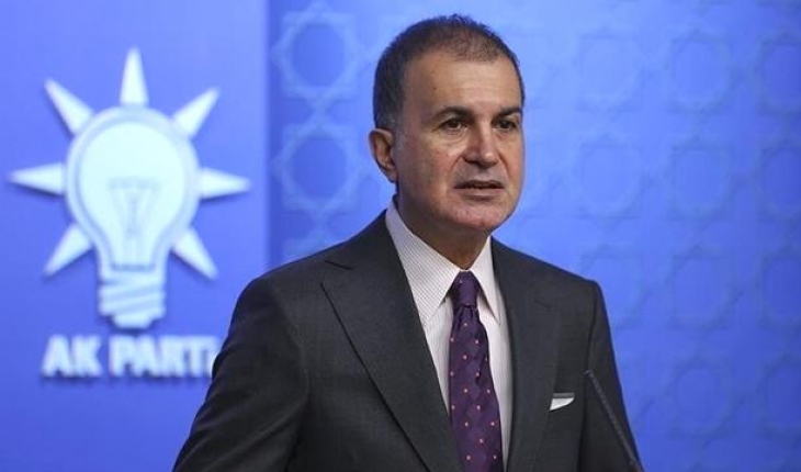 AK Parti Sözcüsü Çelik: Türkiye’yi yıpratmaya dönük açıklamaları reddediyoruz