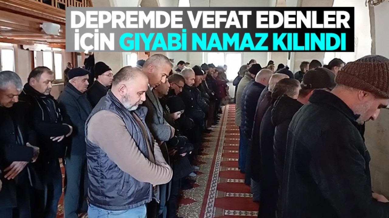 Konya’da camilerde depremlerde vefat edenler için gıyabi cenaze namazı kılındı