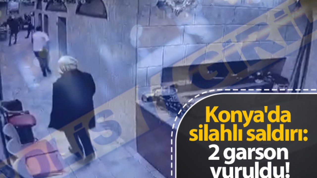 Konya’da silahlı saldırı: 2 garson vuruldu
