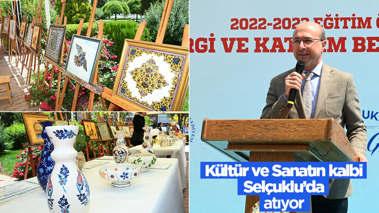 Kültür ve sanatın kalbi Konya'da atıyor