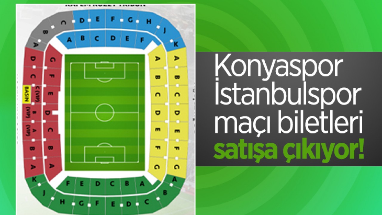 Konyaspor-İstanbulspor maçı biletleri satışa çıkıyor!