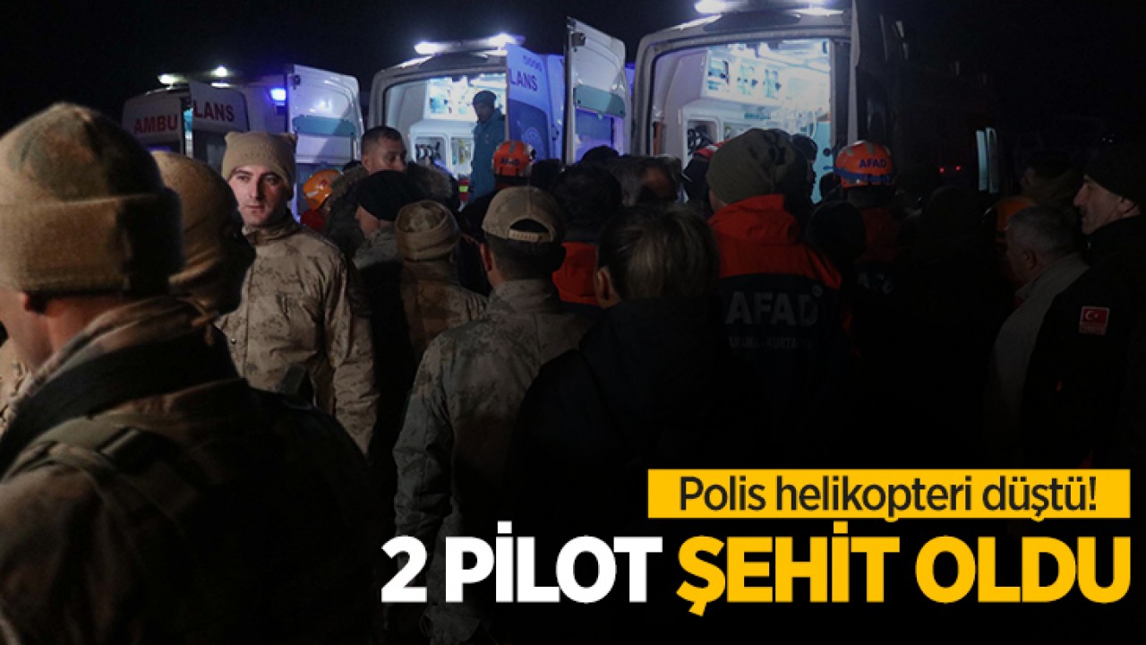 Gaziantep’te polis helikopterinin düşmesi nedeniyle 2 pilot şehit oldu