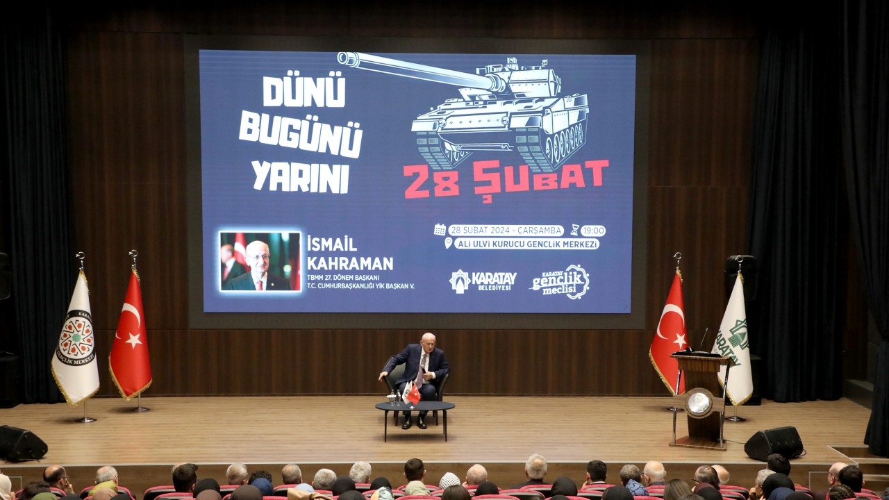28 Şubat'ın 'Dünü, Bugünü ve Yarını' TBMM Eski Başkanı Kahraman tarafından Konya'da anlatıldı
