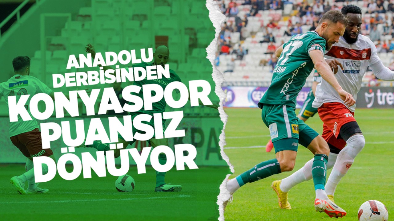 Konyaspor evine puansız dönüyor:  Sivasspor  1 – Konyaspor 0