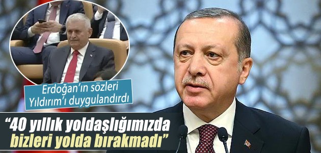 Cumhurbaşkanı Erdoğan: 40 yıllık yoldaşlığımızda bizleri yolda bırakmadı