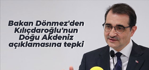 Bakan Dönmez’den Kılıçdaroğlu’nun Doğu Akdeniz açıklamasına tepki