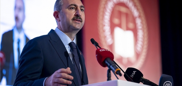 Adalet Bakanı Gül: Adliyenin kapısı adaletin kapısıdır