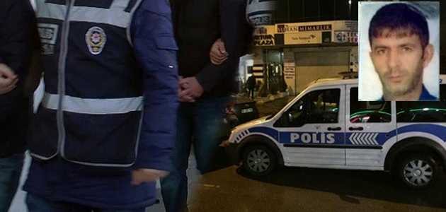 Süleyman Yıldız'ı başından vurup öldüren 3 zanlı tutuklandı 