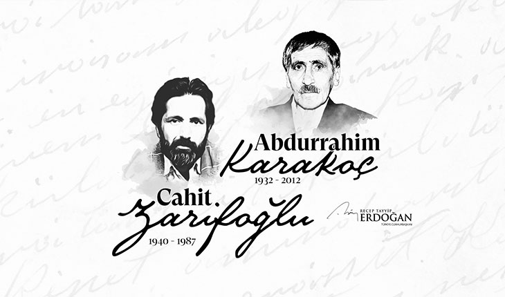  Cumhurbaşkanı Erdoğan, Abdurrahim Karakoç ile Cahit Zarifoğlu'nu andı