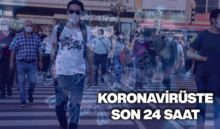 Koronavirüste son 24 saat