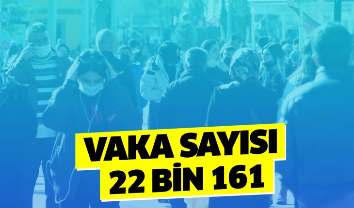 Vaka sayısı 22 bin 161