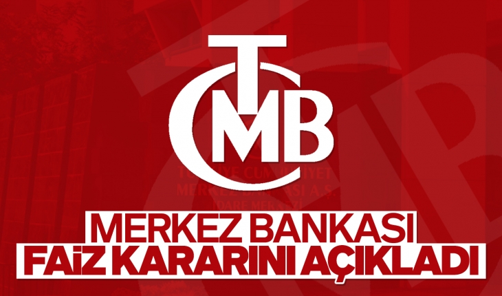 Merkez Bankası faiz kararını açıkladı