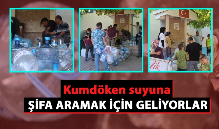 Kumdöken suyuna şifa aramak için geliyorlar