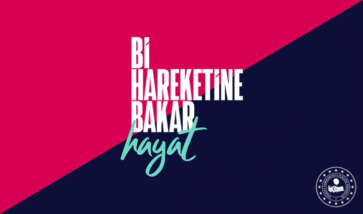 “Bi Hareketine Bakar Hayat” 