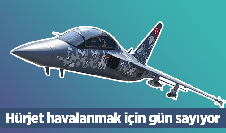 Türkiye’nin ilk yerli jet uçağı Hürjet havalanmak için gün sayıyor