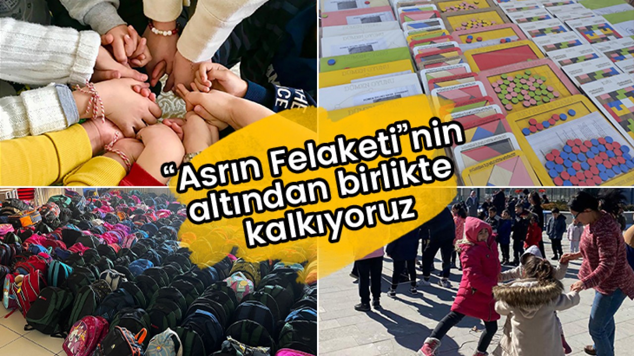 “Asrın Felaketi”nin altından birlikte kalkıyoruz