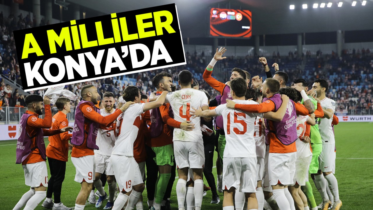 A Milliler Konya’da