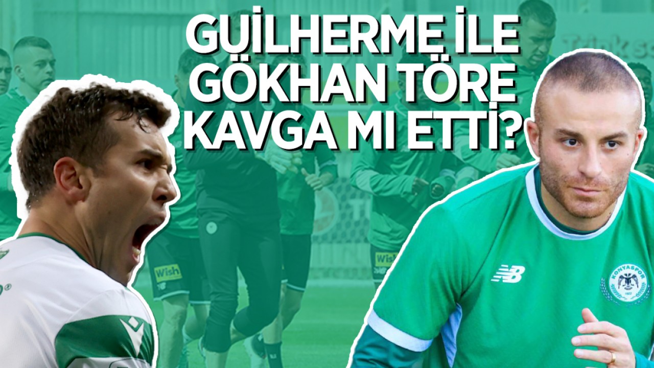 Konyaspor’da gerilim! Guilherme ile Gökhan Töre kavga mı etti?