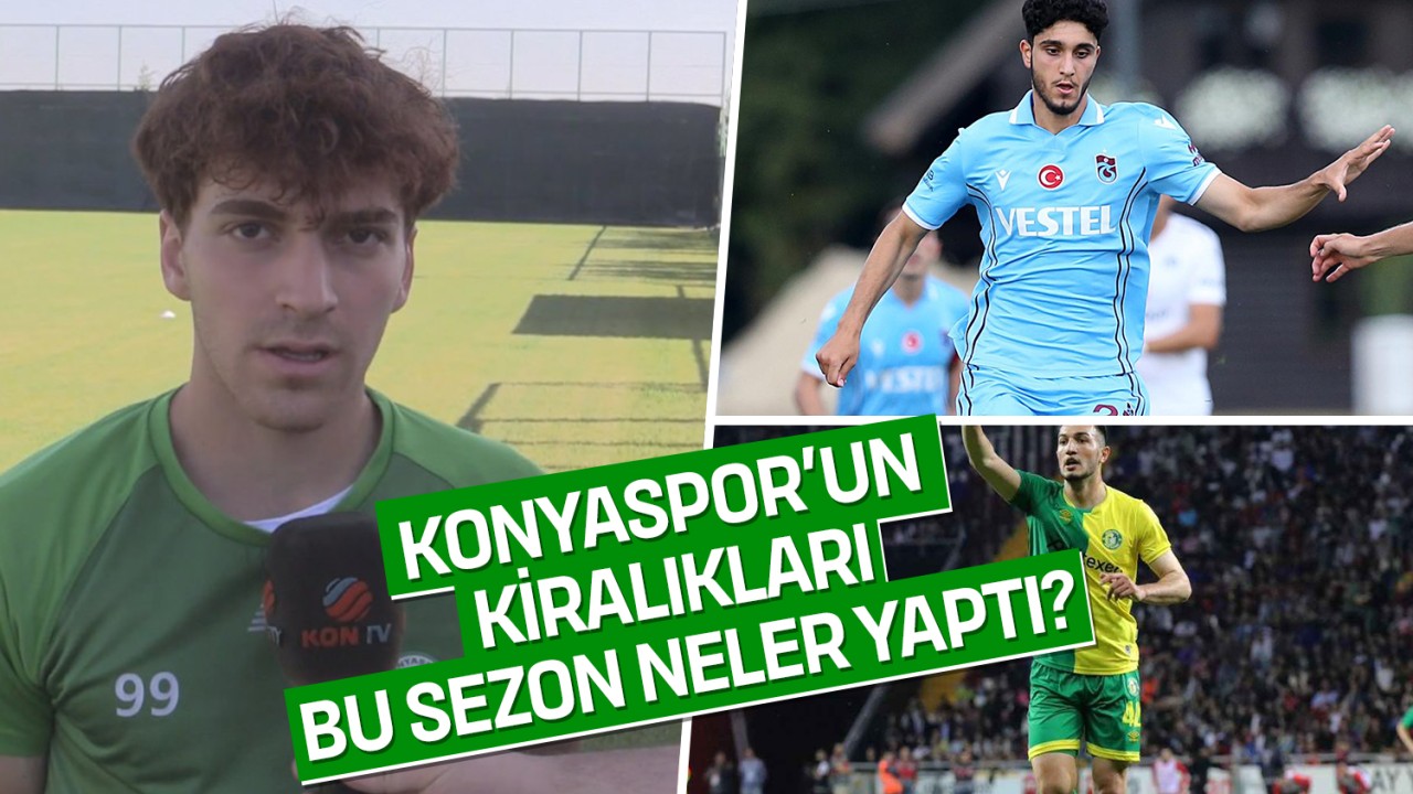 Konyaspor’un kiralıkları bu sezon neler yaptı?