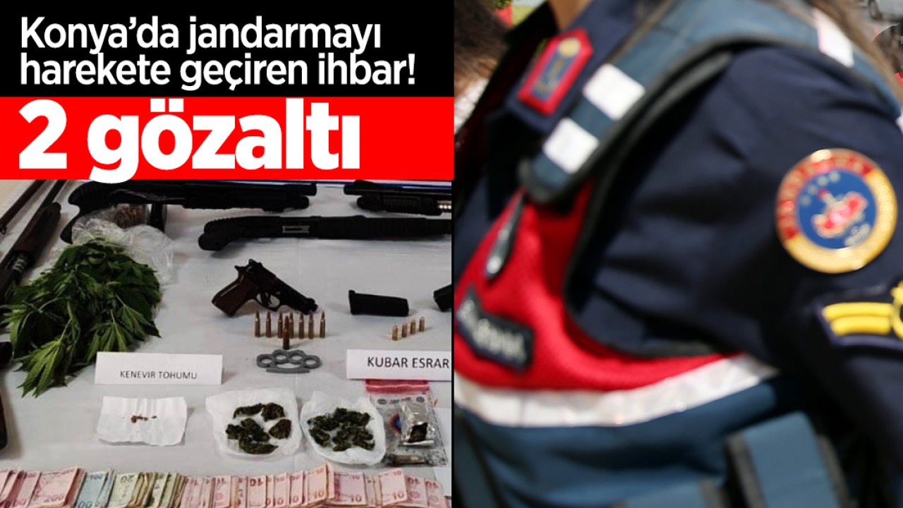 Konya’da jandarmayı harekete geçiren ihbar! Ev ve araçta arama yapıldı: 2 gözaltı