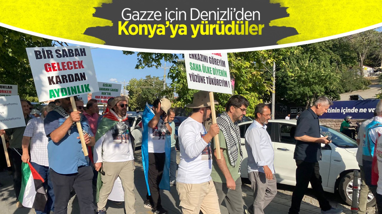Gazze için Denizli'den Konya'ya yürüdüler: Sıradaki durak Hatay!