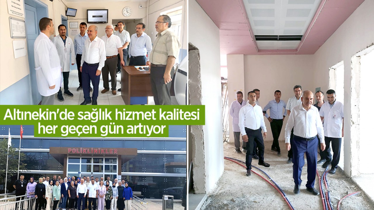 Altınekin'de sağlık hizmet kalitesi her geçen gün artıyor 