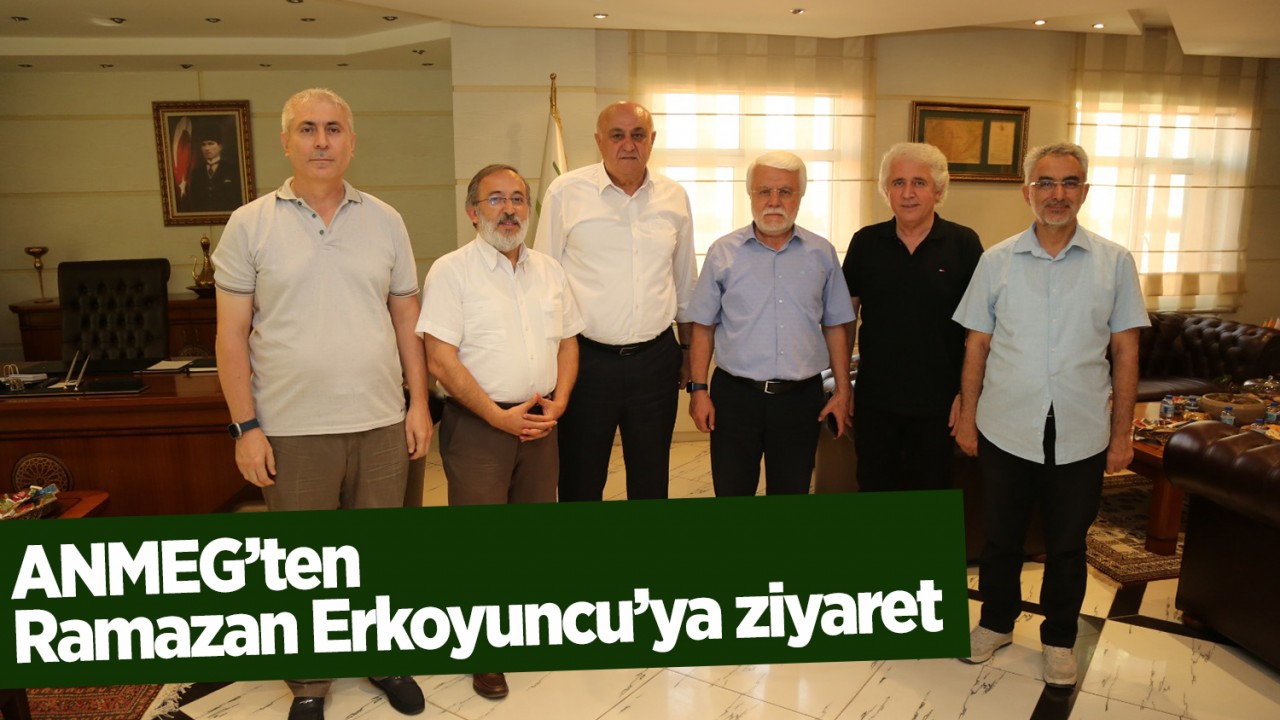 ANMEG’ten Ramazan Erkoyuncu’ya ziyaret