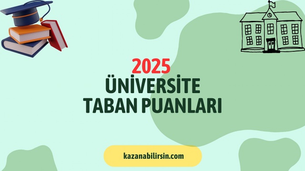 2025 Üniversite Taban Puanları Açıklandı, Bilgisayar Balonu Patladı ! Tıp Yükselişte