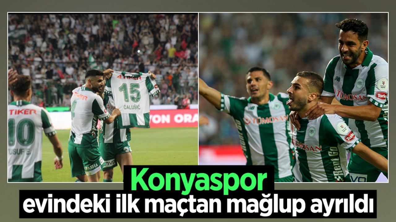 Konyaspor evindeki ilk maçtan mağlup ayrıldı