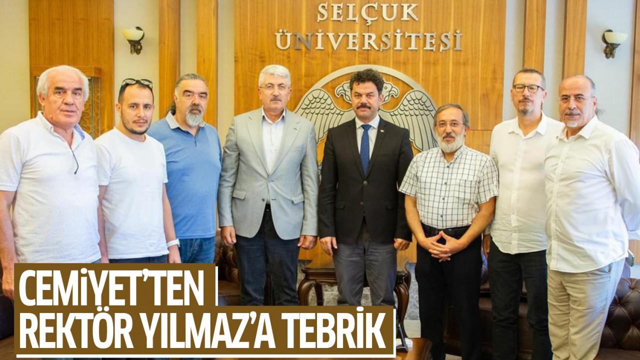 Konya Gazeteciler Cemiyeti’nden Selçuk Üniversitesi Rektörü Prof. Dr. Hüseyin Yılmaz’a tebrik