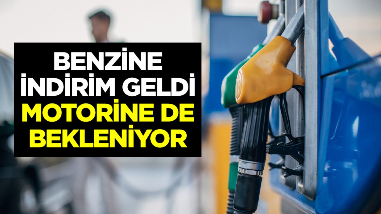 Benzine indirim geldi, motorine de bekleniyor