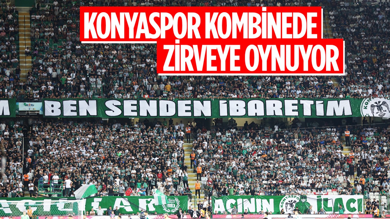 Konyaspor kombinede “zirveye“ oynuyor