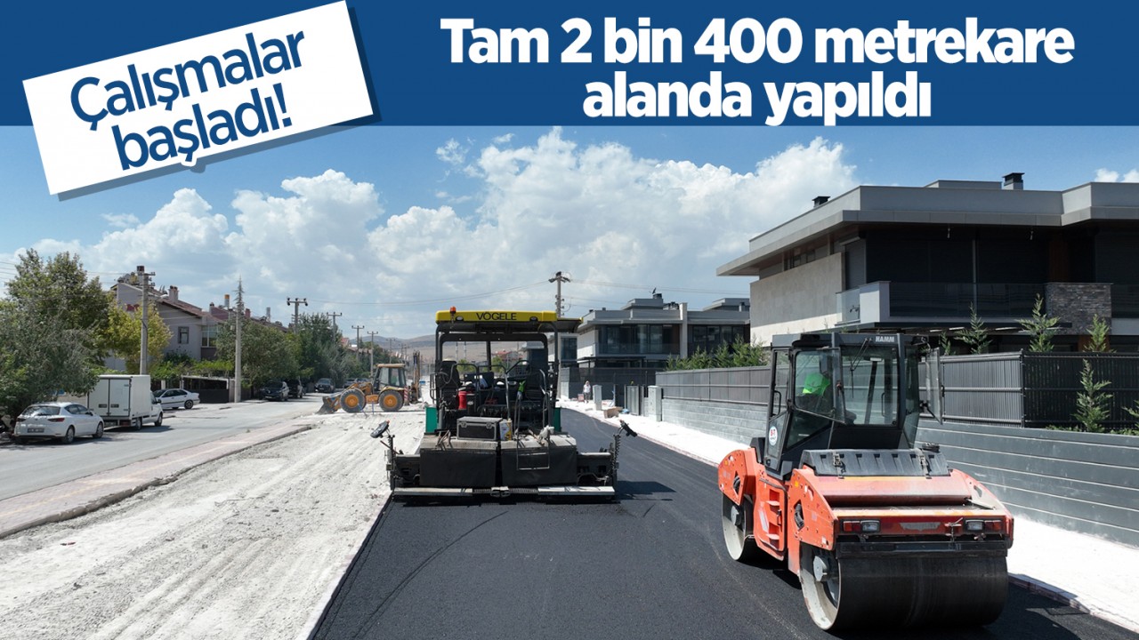 Çalışmalar başladı! Tam 2 bin 400 metrekare alanda yapıldı