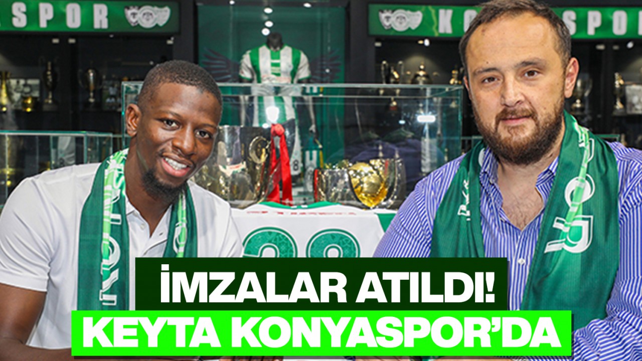 Konyaspor Keyta'yı renklerine bağladı