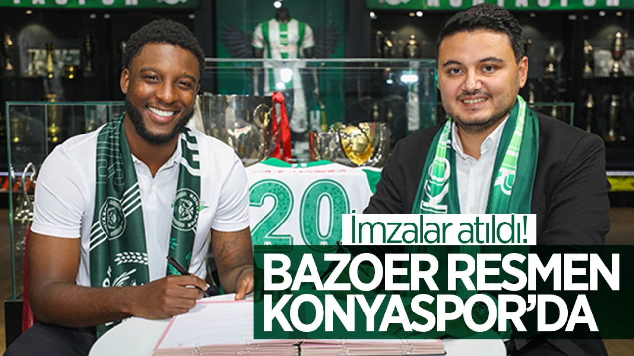 İmzalar atıldı! Bazoer resmen Konyaspor’da