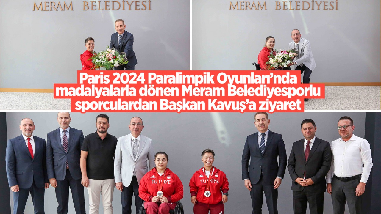 Paris 2024 Paralimpik Oyunları'ndan madalyalarla dönen Meram Belediyesporlu sporculardan Başkan Kavuş'a ziyaret