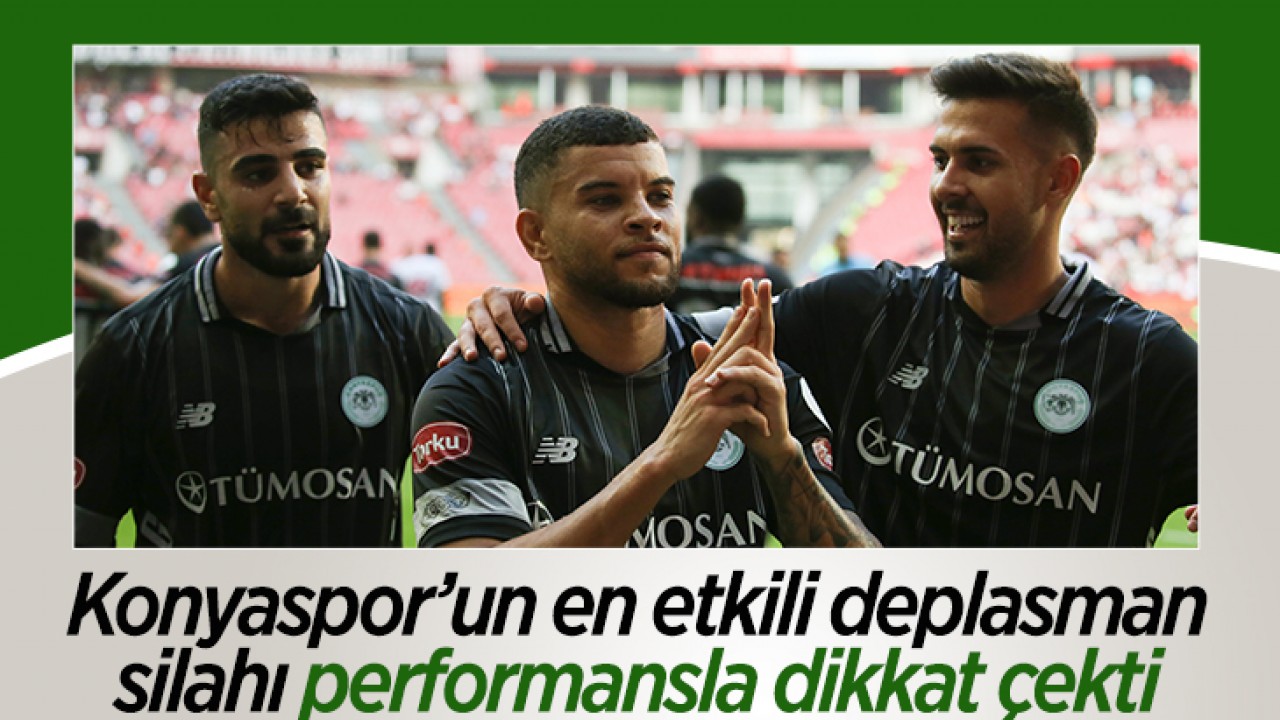 Konyaspor’un en etkili deplasman silahı performansla dikkat çekti