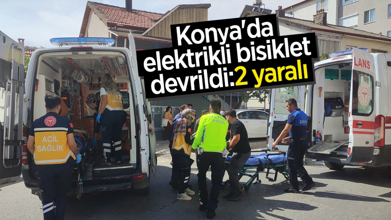 Konya’da elektrikli bisiklet devrildi:2 yaralı