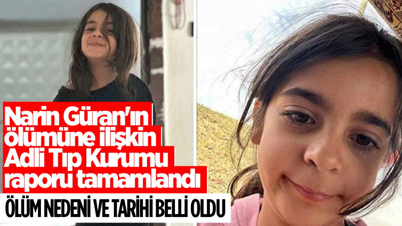 Narin Güran’ın ölümüne ilişkin Adli Tıp Kurumu raporu tamamlandı: Ölüm tarihi ve nedeni belli oldu