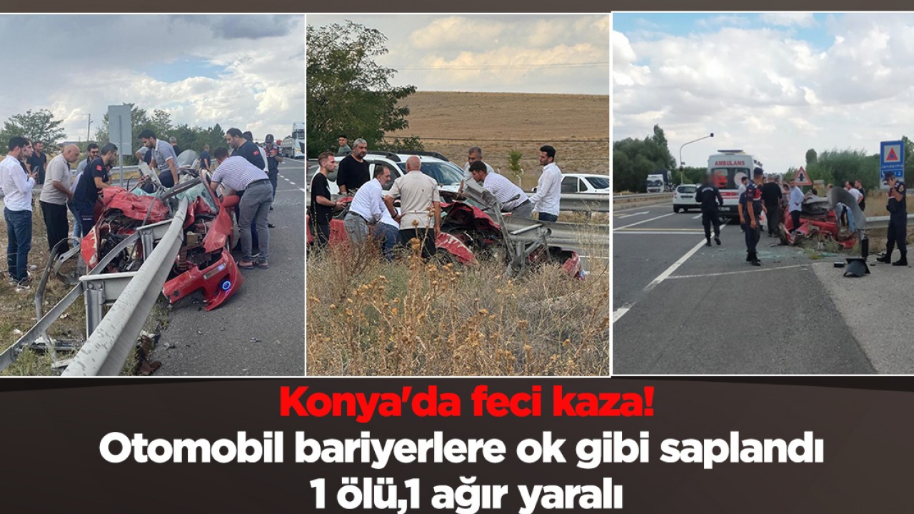 Konya'da feci kaza! Otomobil bariyerlere ok gibi saplandı: 1 ölü,1 ağır yaralı 